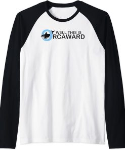 Well this is orcaward orca whale funny pool party gift Raglan Baseball Tee