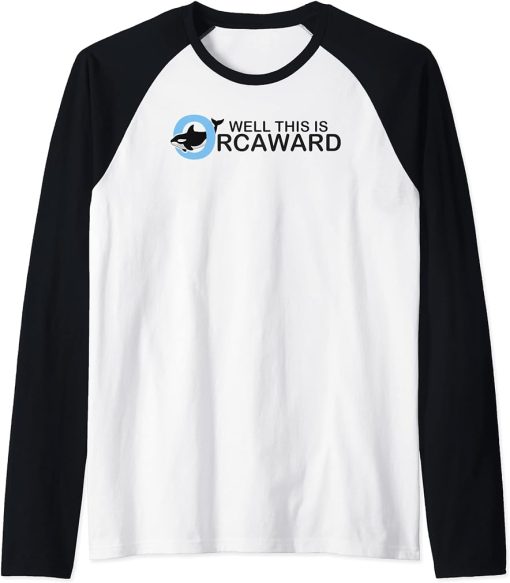 Well this is orcaward orca whale funny pool party gift Raglan Baseball Tee