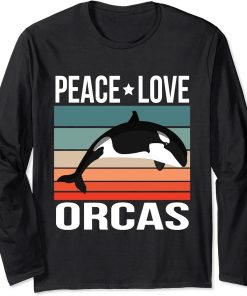 Peace Love Orcas Quote Retro Killer Whale Vintage Long Sleeve T-Shirt