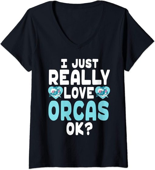 Womens Kawaii Orca for Orca Lovers - Cute I Love Orcas OK V-Neck T-Shirt